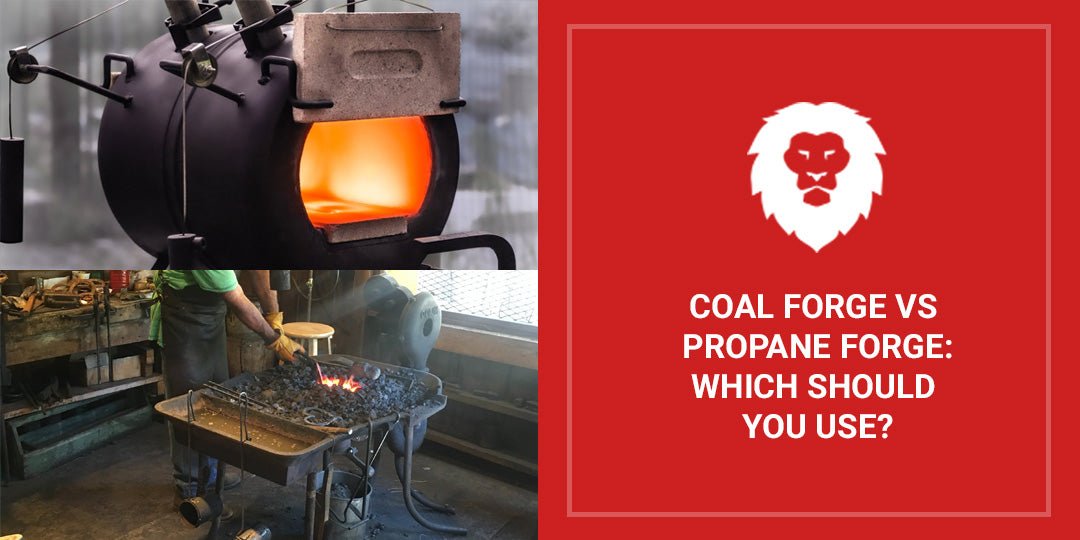 Coal Forge Vs. Propane Forge: Which Should You Use? - Red Label Abrasives