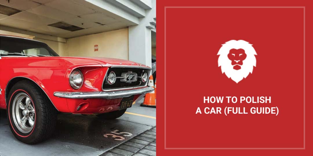 How To Polish A Car: The Full Guide - Red Label Abrasives