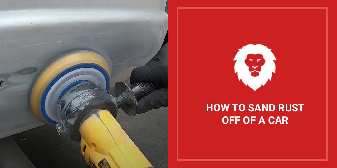 How To Sand Rust Off A Car: The Easy Way - Red Label Abrasives