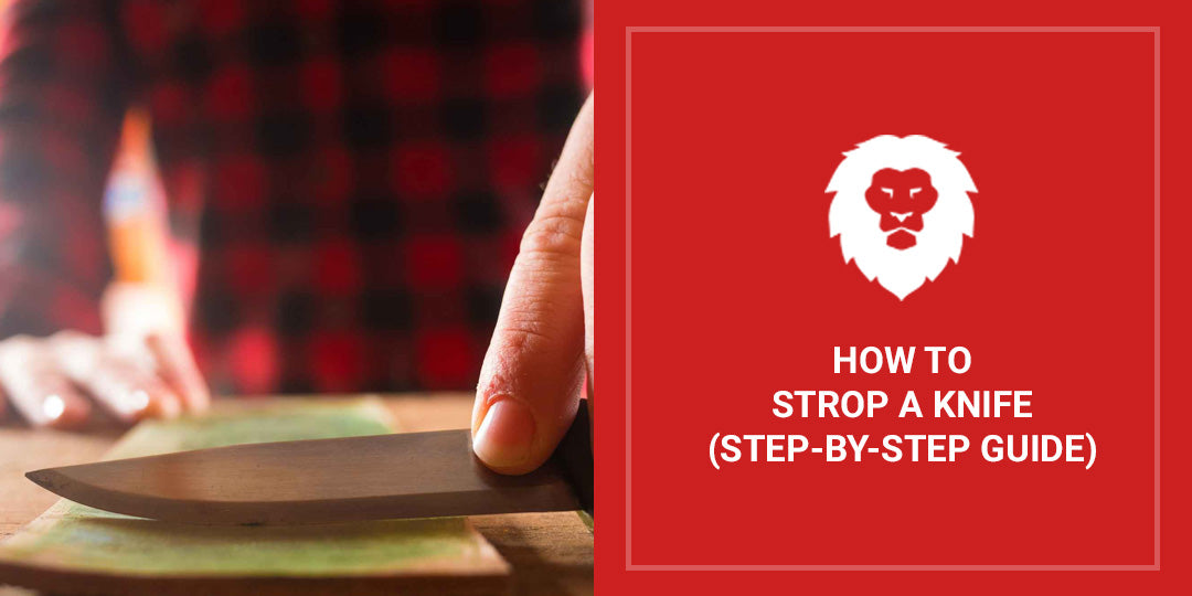 How To Strop A Knife: Step-By-Step Guide